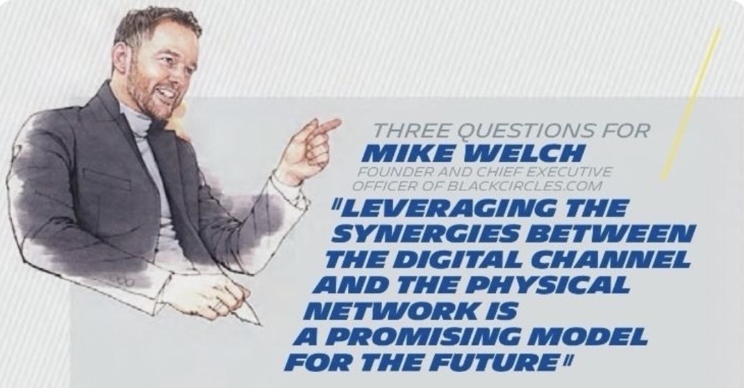 Michelin annual report feature headed Three questions for Mike Welch, Founder and Chief Executive Officer of Blackcircles.com.